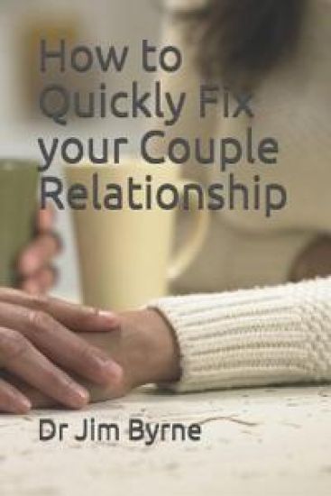 How to Quickly Fix Your Couple Relationship: A Brief DIY Handbook for Serious Lovers