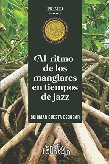 Al Ritmo de Los Manglares En Tiempos de Jazz