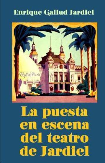 La puesta en escena del teatro de Jardiel