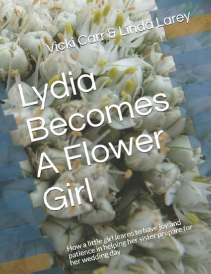 Lydia Becomes A Flower Girl