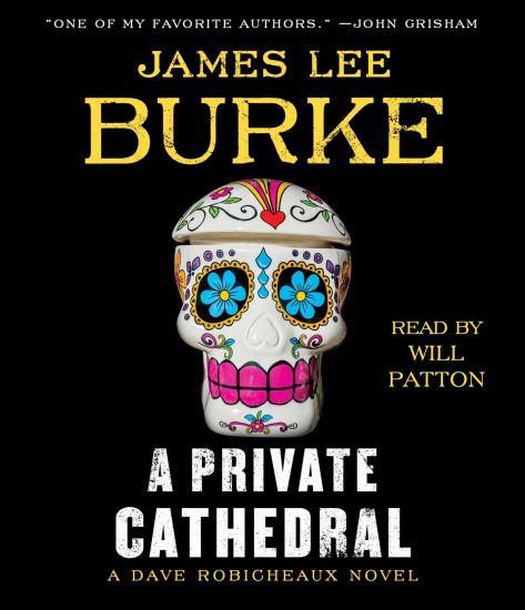 A Private Cathedral: A Dave Robicheaux Novel