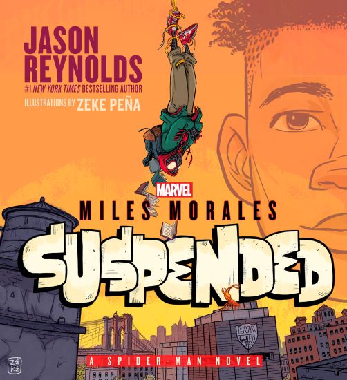 Miles Morales Suspended: A Spider-Man Novel