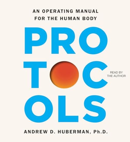 Protocols: An Operating Manual for the Human Body