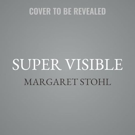 Super Visible: The Story of the Women of Marvel