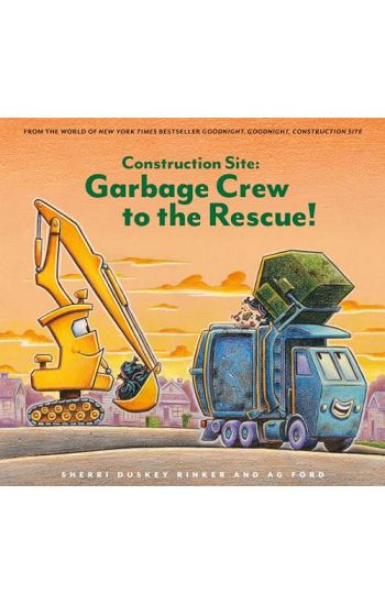 Construction Site: Garbage Crew to the Rescue!
