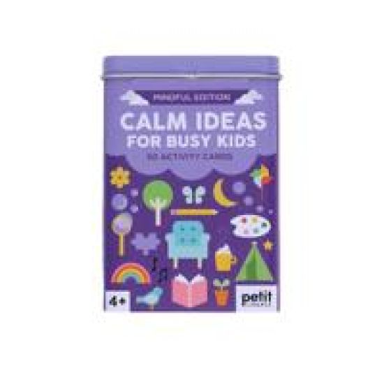 Calm Ideas for Busy Kids: Mindful Edition