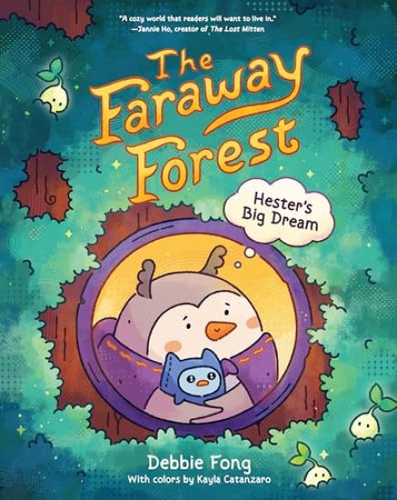 The Faraway Forest: Hester’s Big Dream