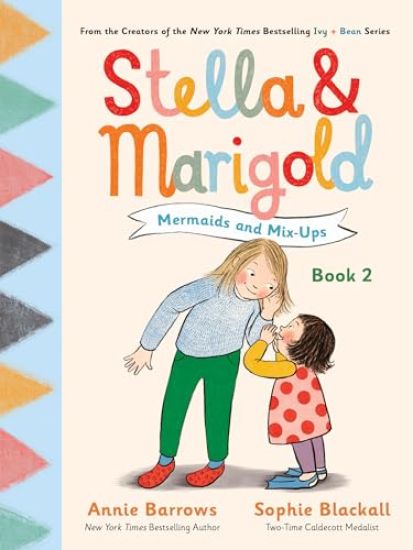 Stella & Marigold: Mermaids and Mix-Ups
