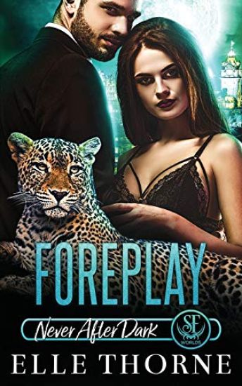 Foreplay: Shifters Forever Worlds