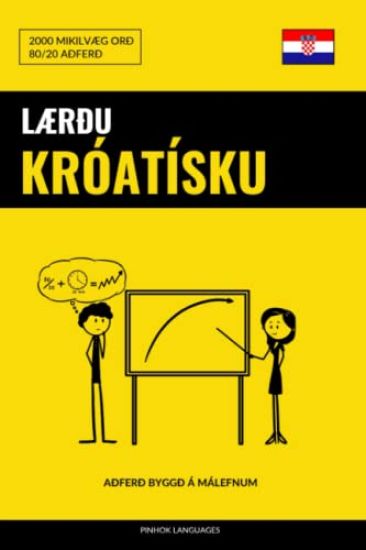 Lærðu Króatísku - Fljótlegt / Auðvelt / Skilvirkt