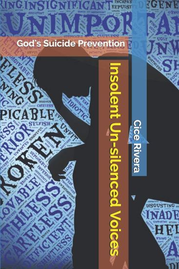 Insolent Un-Silenced Voices: God's Suicide Prevention