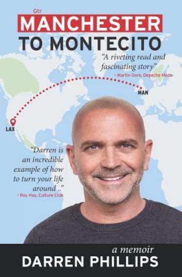 Manchester To Montecito: a memoir