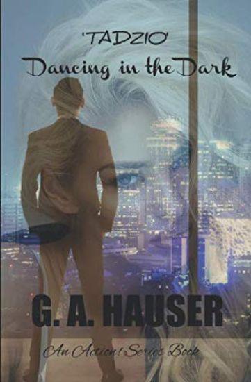 'tadzio' Dancing in the Dark: An Action! Series Book