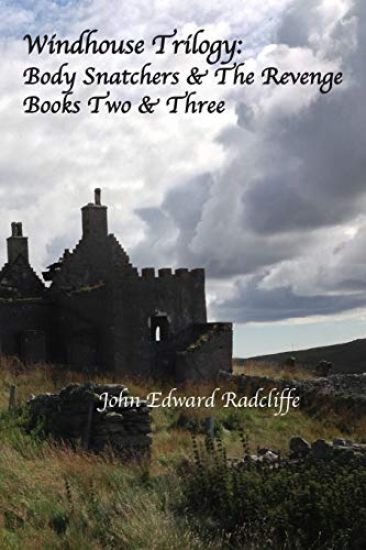 Windhouse: Body Snatchers & the Revenge, Books 2 & 3