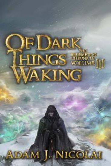 Of Dark Things Waking