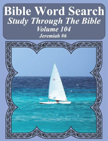 Bible Word Search Study Through The Bible: Volume 104 Jeremiah #6