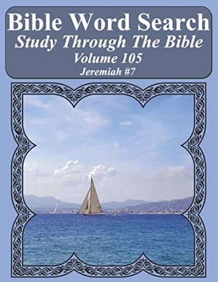 Bible Word Search Study Through The Bible: Volume 105 Jeremiah #7