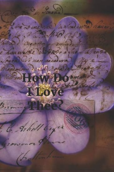 How Do I Love Thee?: Ephemera Cover