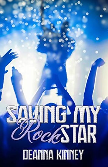 Saving My Rock Star
