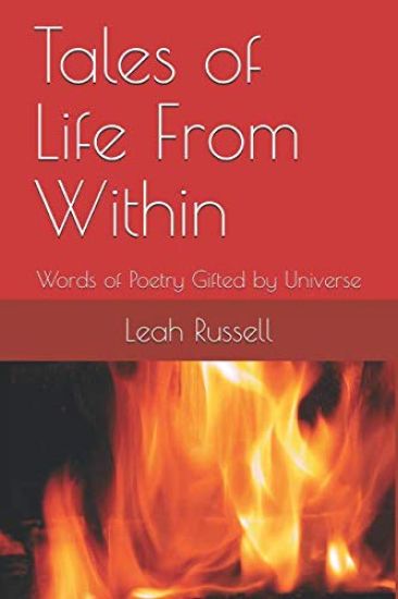 Tales of Life From Within: Words of Poetry Gifted by Universe