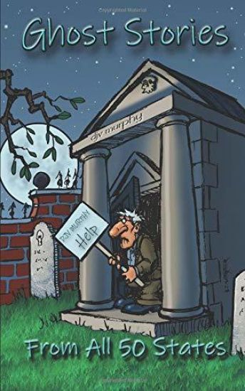 Ghost Stories: From All 50 States