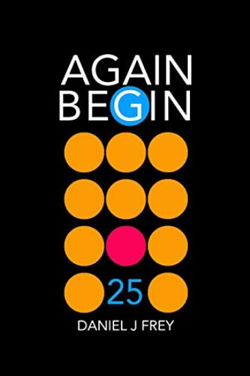 Again Begin 25: Annoyance
