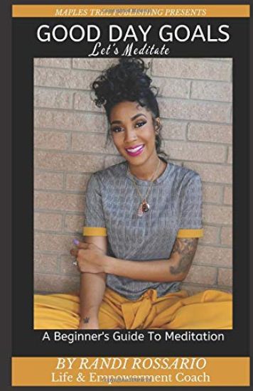 Good Day Goals: Let's Meditate: Meditation for Beginners