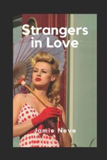 Strangers in love