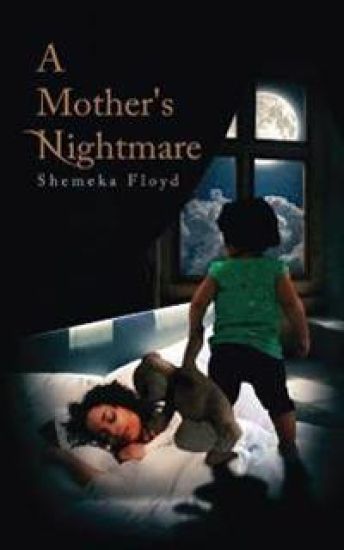A Mother's Nightmare