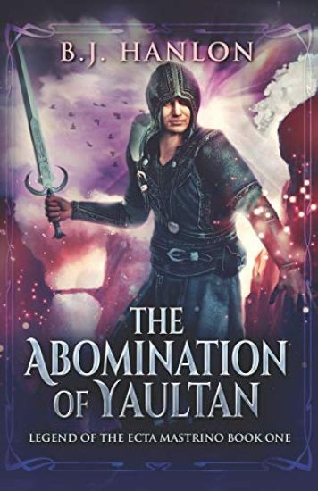 The Abomination of Yaultan: Legend of the Ecta Mastrino