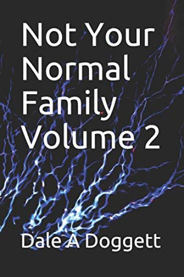 Not Your Normal Family Volume 2