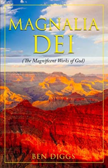 Magnalia Dei: The Magnificent Works of God