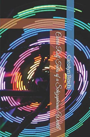 Carrie Rolf in Tales of a Schizophrenic World: Tales of a Schizophrenic World