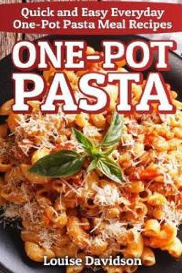 One-Pot Pasta