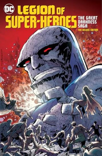 Legion of Super-Heroes: The Great Darkness Saga Deluxe Edition