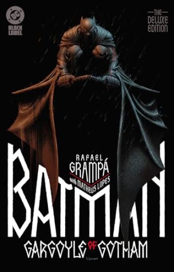 Batman: Gargoyle of Gotham - The Deluxe Edition