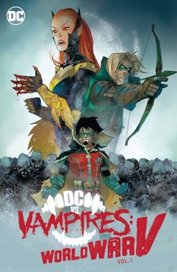DC vs. Vampires: World War V Vol. 1