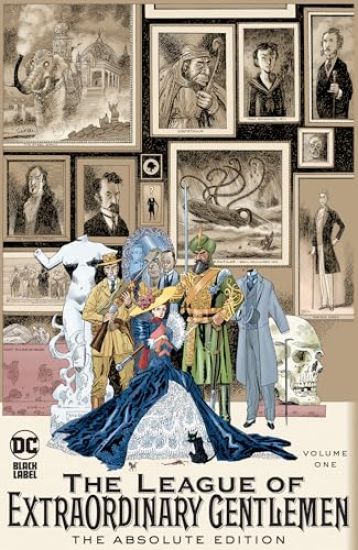 League of Extraordinary Gentlemen Vol. 1: The Absolute Edition