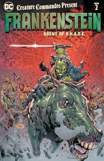Kansikuva: Creature Commandos Present: Frankenstein, Agent of S.H.A.D.E. Book Two
