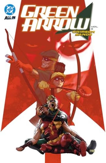 Green Arrow Vol. 5: Crimson Sands
