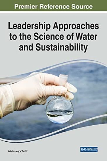 Leadership Approaches to the Science of Water and Sustainability