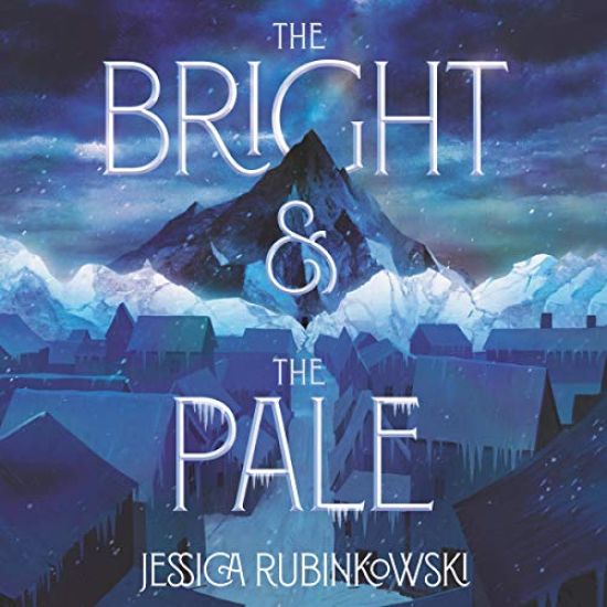 The Bright & the Pale Lib/E