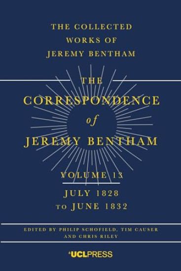 The Correspondence of Jeremy Bentham, Volume 13
