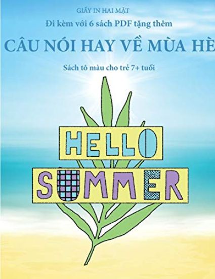 Sach to mau cho tr? 7+ tu?i (Cau noi hay v? mua he)