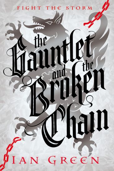 The Gauntlet and the Broken Chain: Volume 3