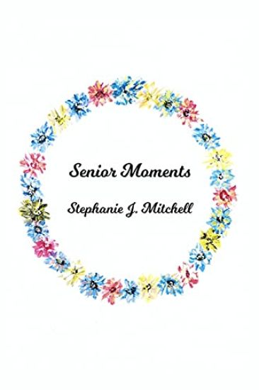 Senior Moments