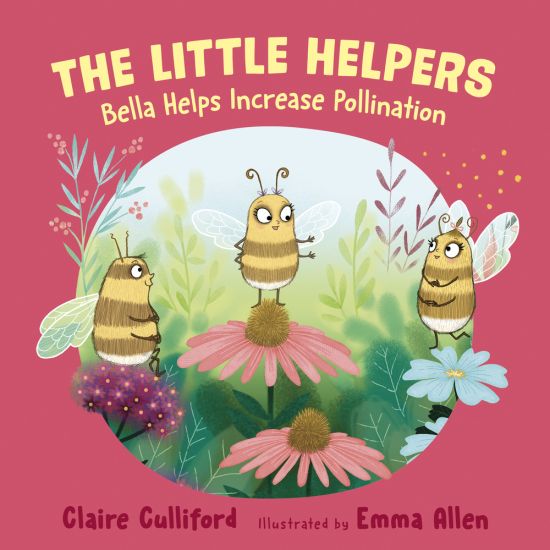 The Little Helpers: Bella Helps Increase Pollination
