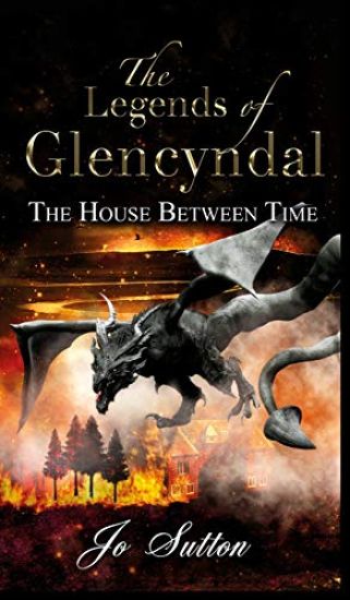 The Legends of Glencyndal: The House Between Time