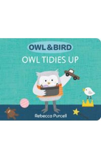 Owl & Bird: Owl Tidies Up
