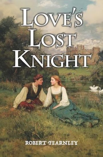 Love's Lost Knight